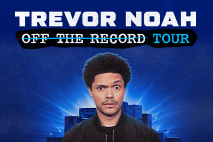 TREVOR NOAH | OFF THE RECORD TOUR