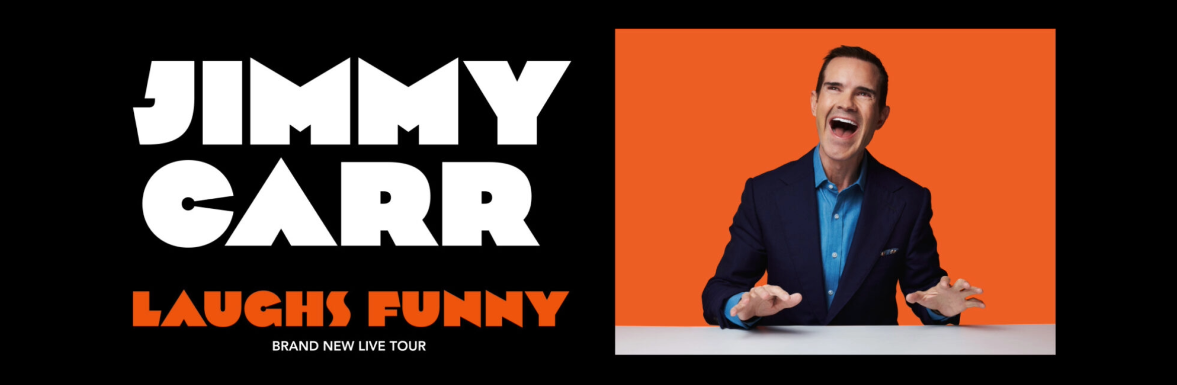 JIMMY CARR on FRI 1 & SAT 2 MAY 2026