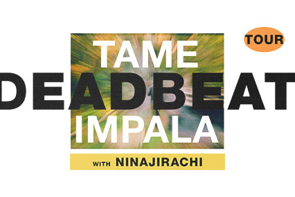TAME IMPALA – Deadbeat AUS Tour 2026 on SAT 10 OCTOBER 2026