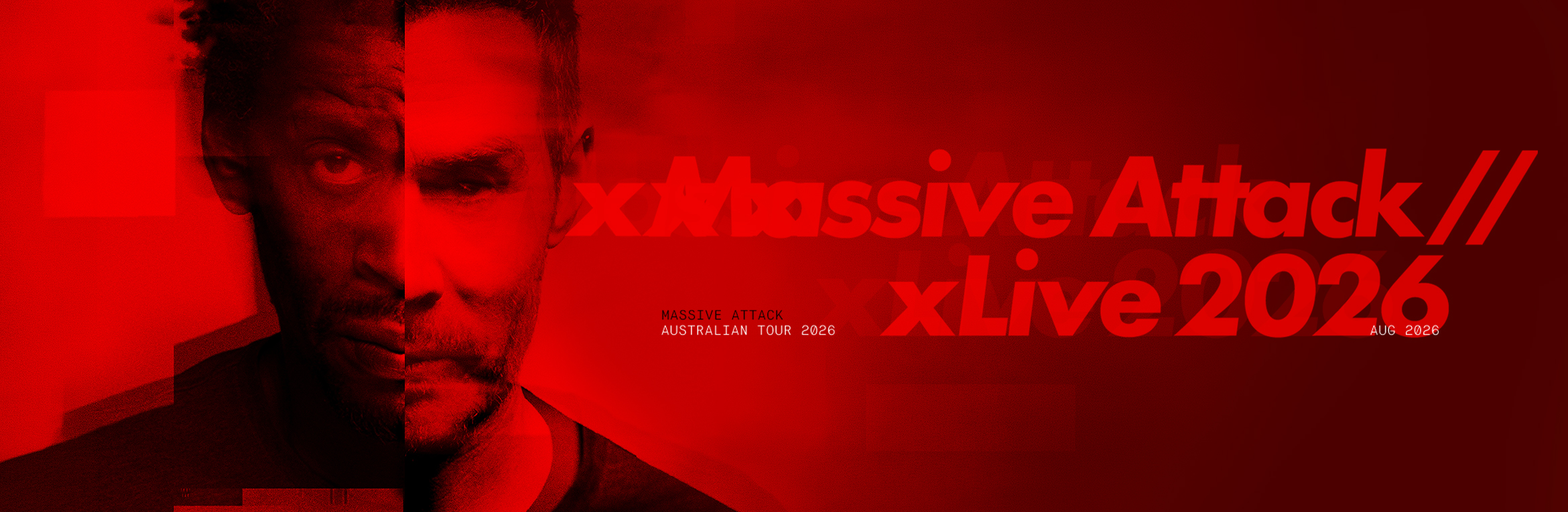 Massive Attack on Thursday 06 August 2026 | 7:30pm (time subject to change) Massive Attack on Thursday 06 August 2026 | 7:30pm (time subject to change)