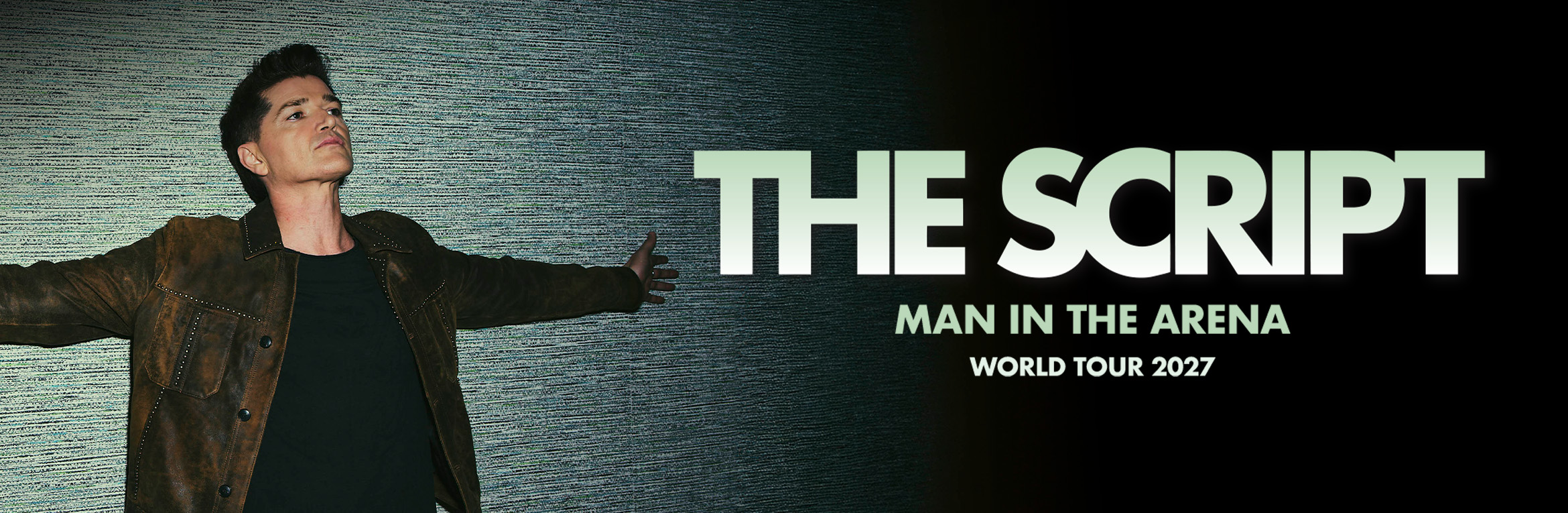 The Script - Man In The Arena World Tour 2027