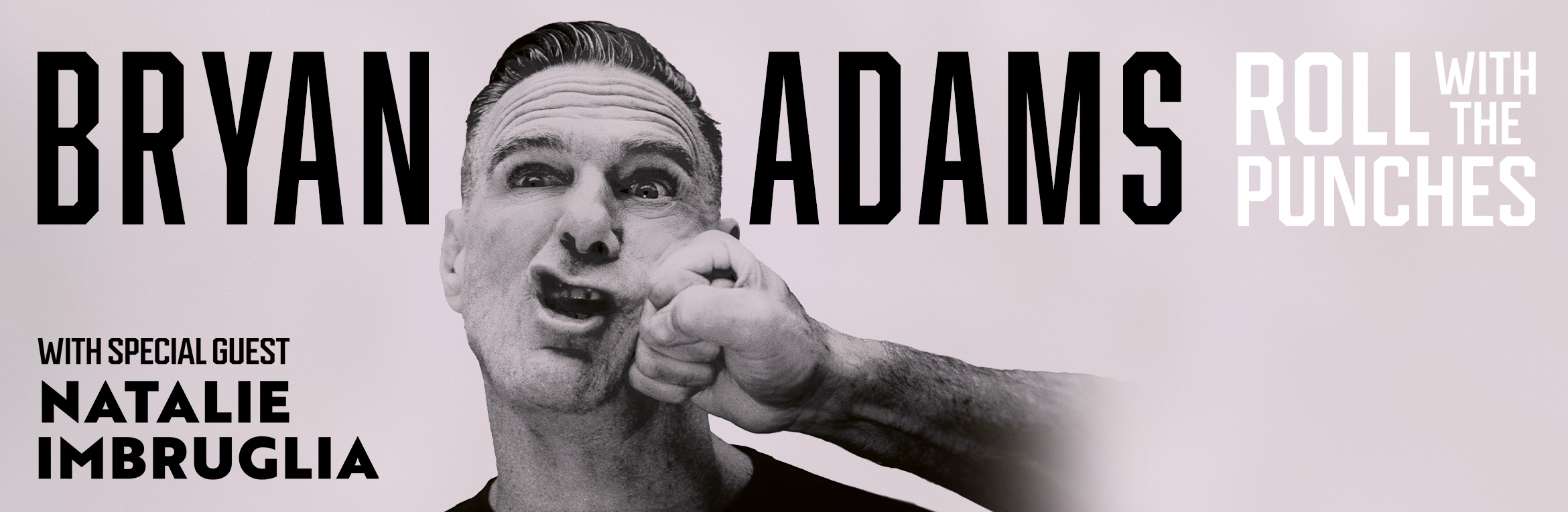 Bryan Adams on Monday 1 March 2027 | 7:45pm (time subject to change) Bryan Adams on Monday 1 March 2027 | 7:45pm (time subject to change)