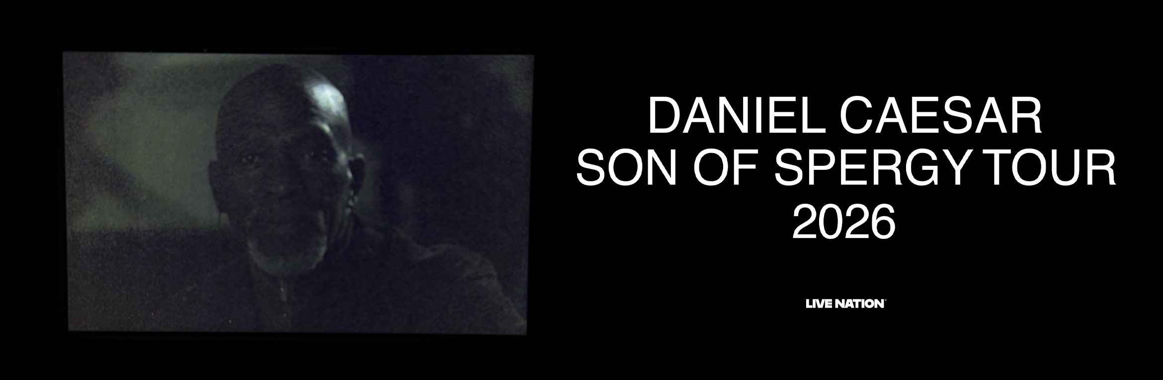 Daniel Caesar on Thu 12 November 2026 | 8:00pm (time subject to change) Daniel Caesar on Thu 12 November 2026 | 8:00pm (time subject to change)