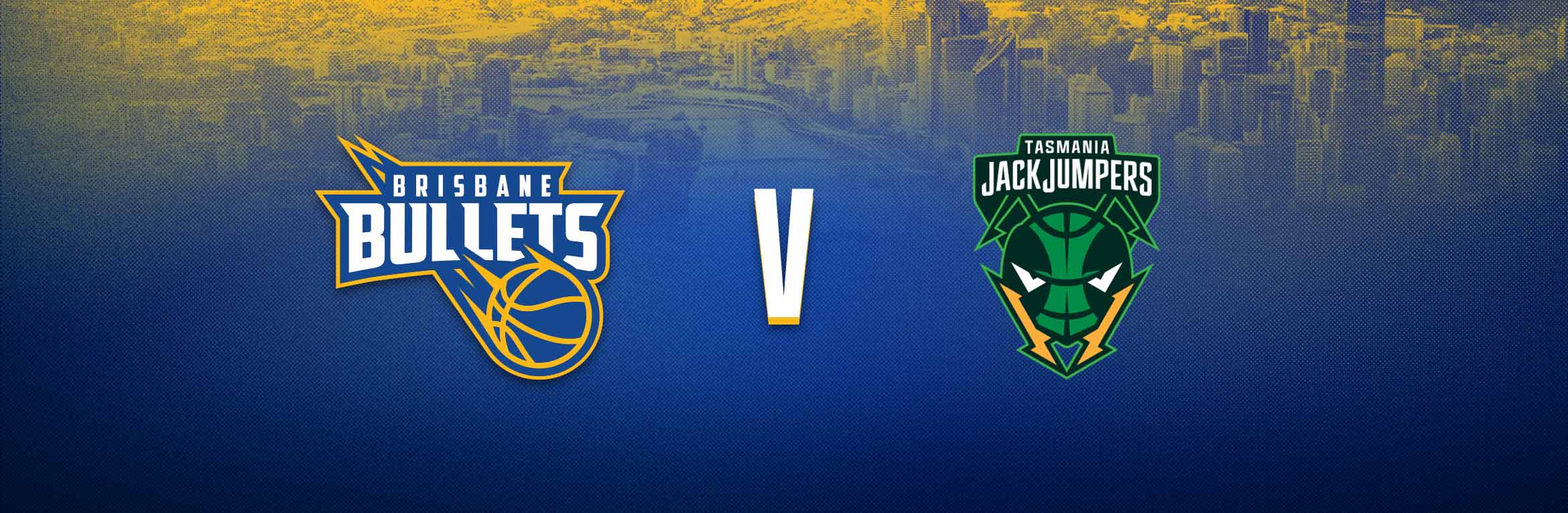 Brisbane Bullets v Tasmania JackJumpers on Saturday 3 October 2026 | 5:30pm (time subject to change)
