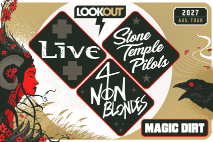 Lookout 2027 – Live, Stone Temple Pilots &amp; 4 Non Blondes on Wednesday 24 March 2027 | 6:20pm (time subject to change)