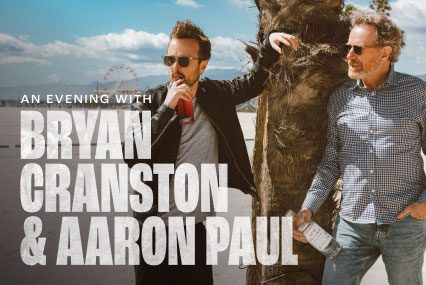 An Evening with Bryan Cranston and Aaron Paul on Friday 15 January 2027 | 7:30pm (time subject to change) BEC Event: An Evening with Bryan Cranston and Aaron Paul on Friday 15 January 2027 | 7:30pm (time subject to change)
